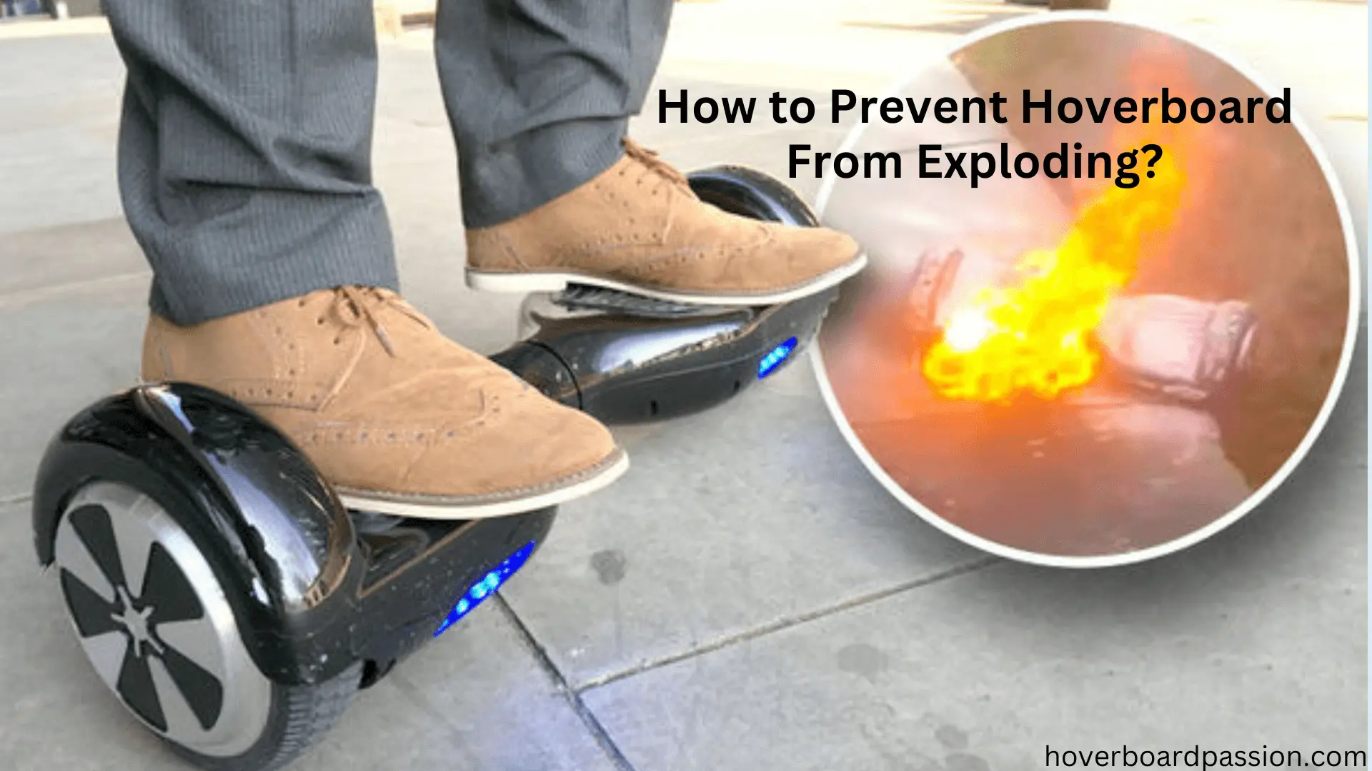 How to Prevent Hoverboard From Exploding?