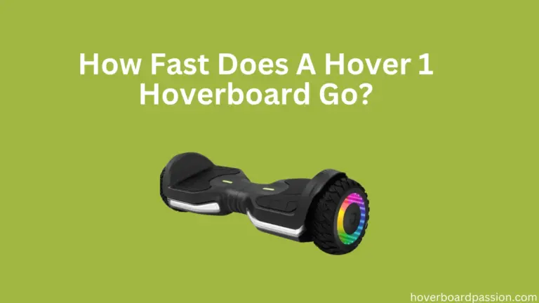 How Fast Does A Hover 1 Hoverboard Go?
