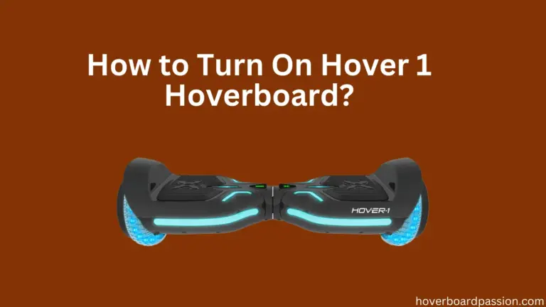 How to Turn On Hover 1 Hoverboard?