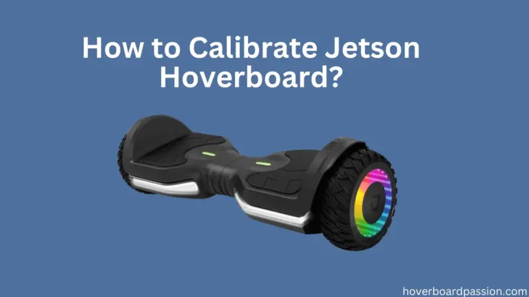 How to Calibrate Jetson Hoverboard?
