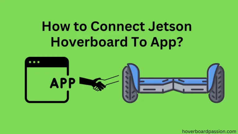 How to Connect Jetson Hoverboard To App?