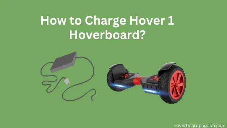 How to Charge Hover 1 Hoverboard?