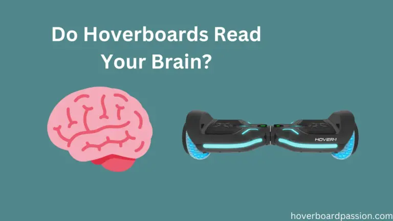 Do Hoverboards Read Your Brain?